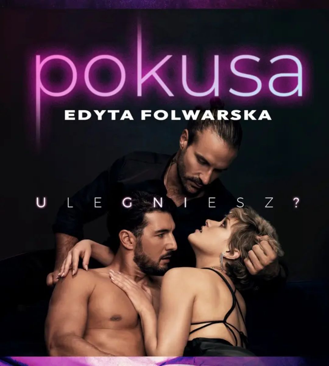 Polski thriller erotyczny na Netflixie: ,,Pokusa" o miłości, władzy i cenie sukcesu 2 Pokusa