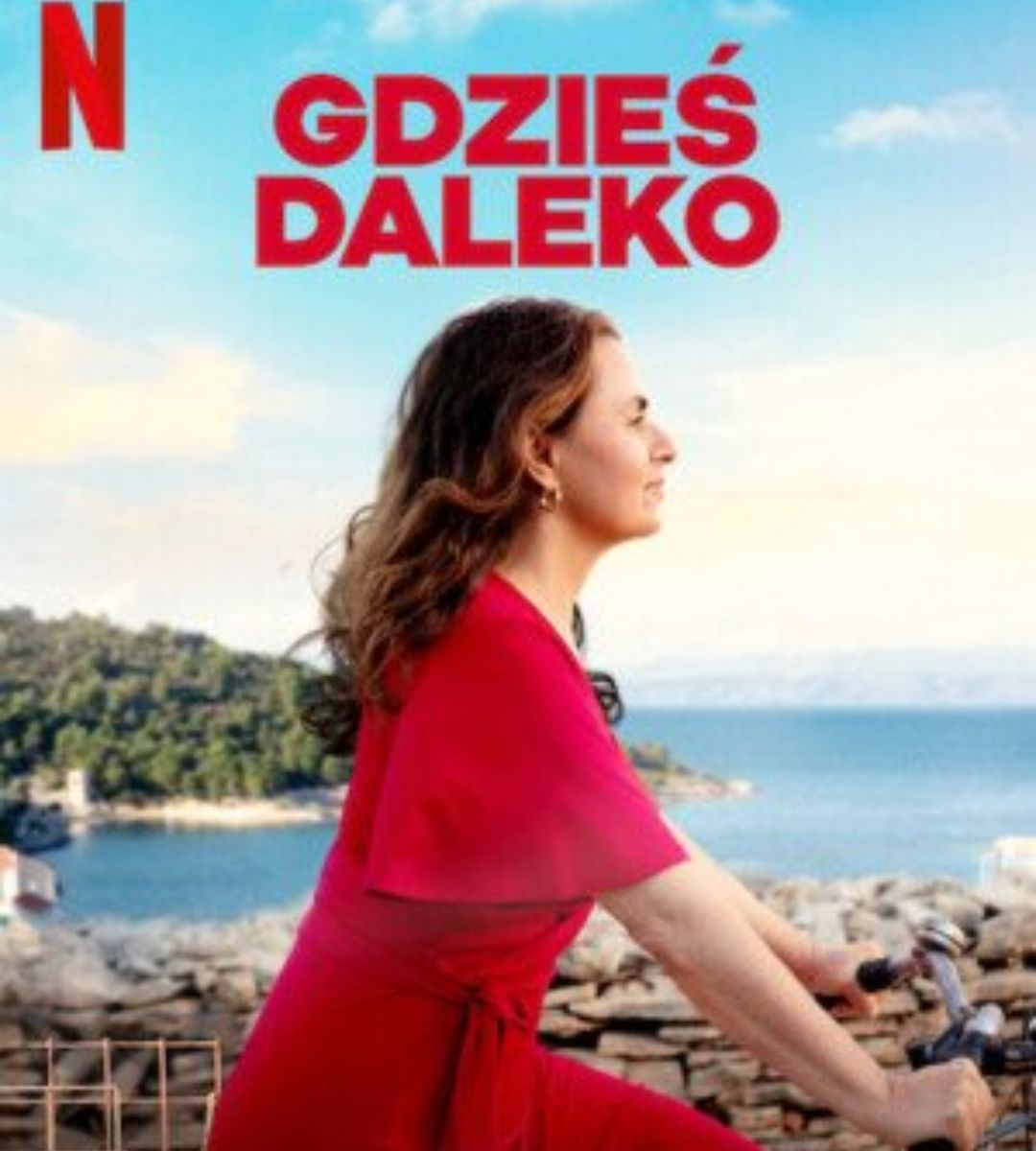 gdzies daleko netflix