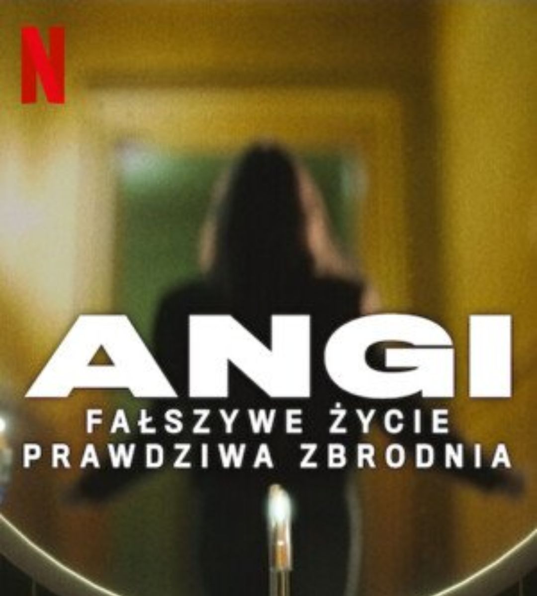 Angi Fałszywe życie prawdziwa zbrodnia plakat