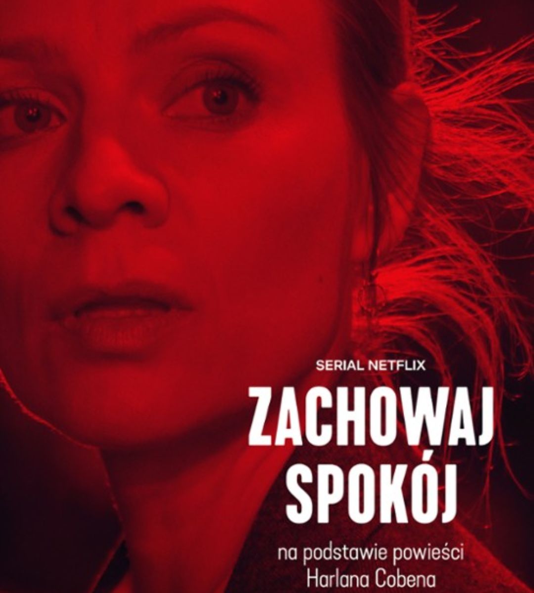 zachowaj spokój netflix. plakat serialu