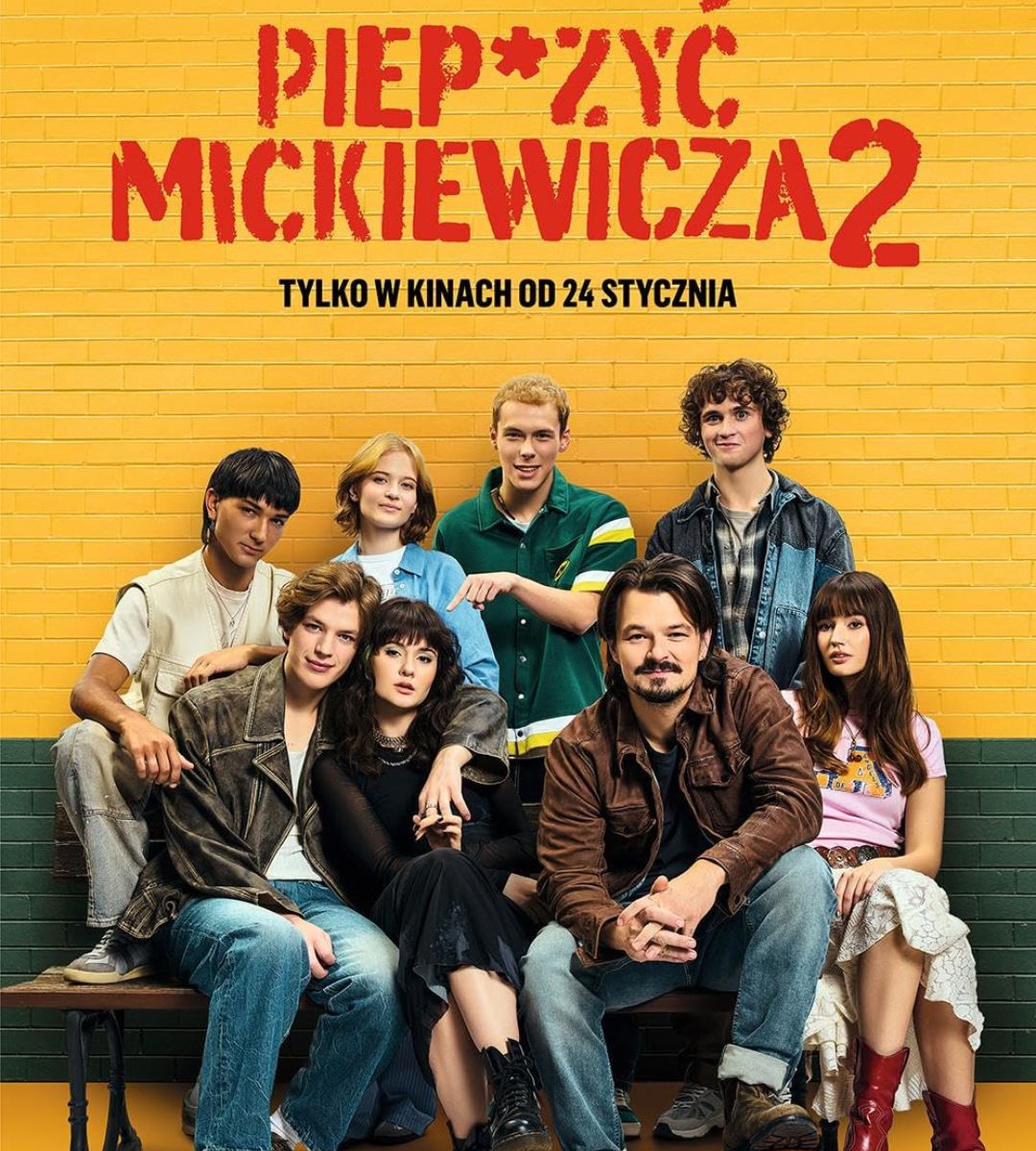 Piep*zyć Mickiewicza 2 plakat