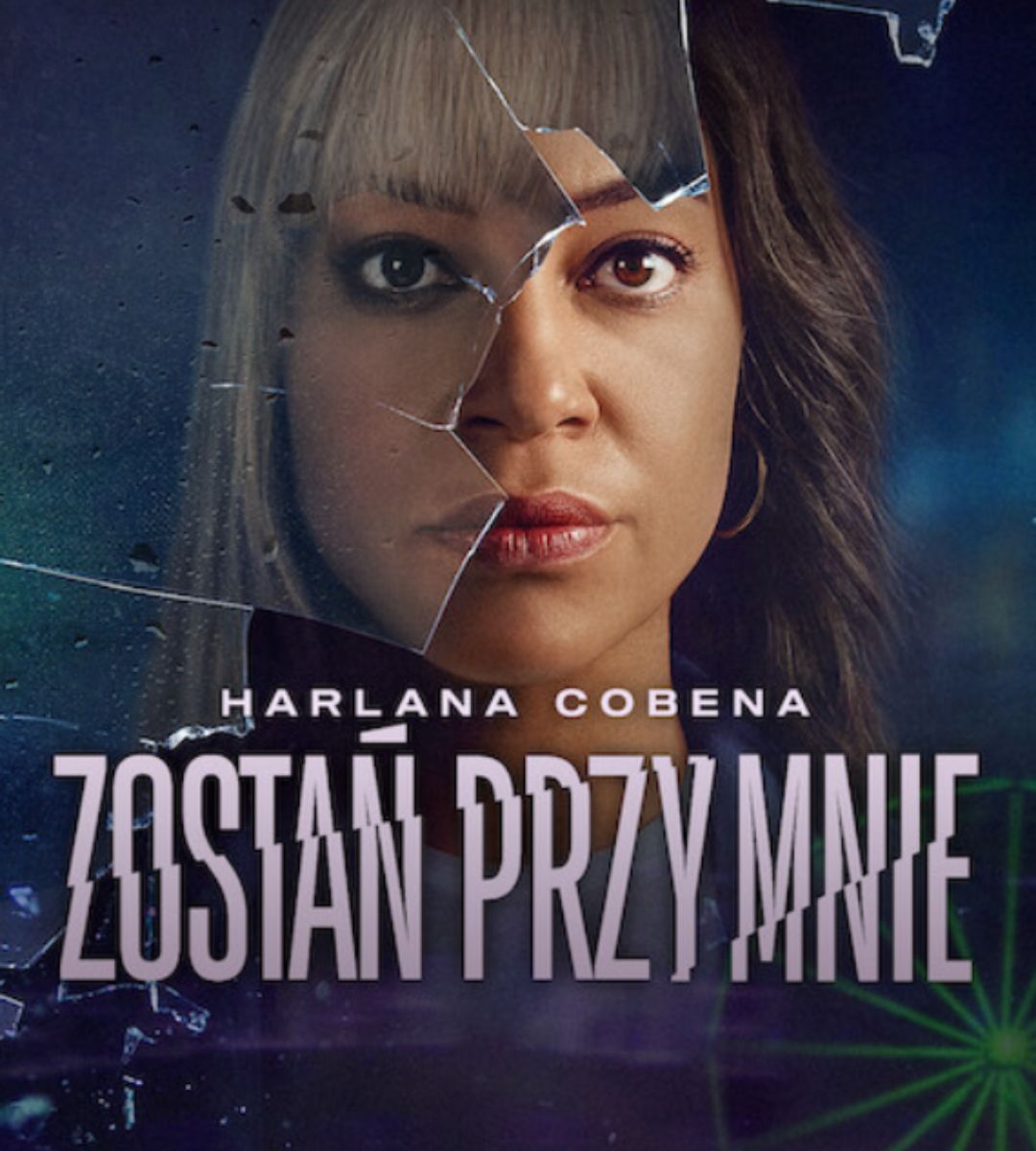 Zostań przy mnie plakat serialu netflix
