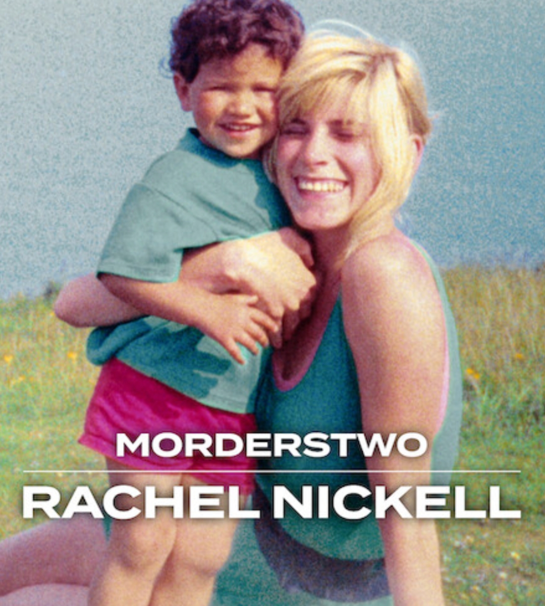 Morderstwo Rachel Nickell netflix  plakat