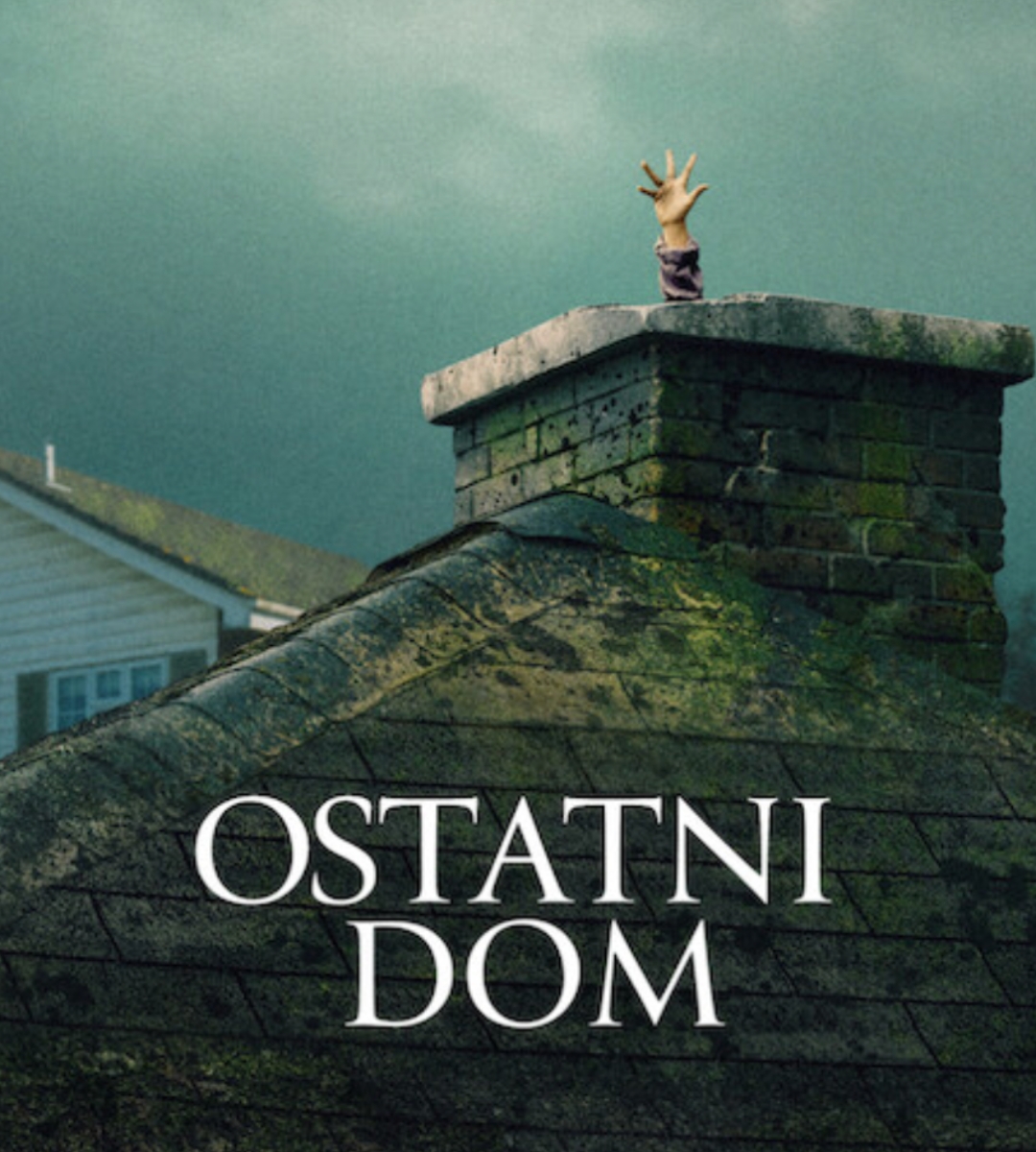 ostatni dom netflix film plakat